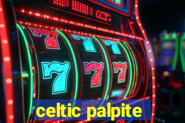 celtic palpite